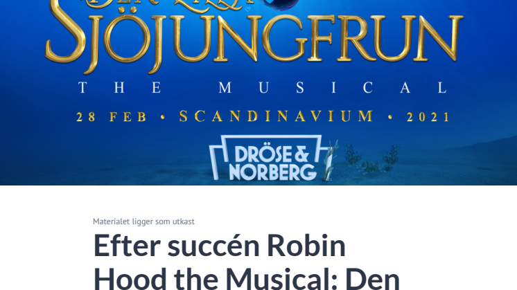 ​Efter succén Robin Hood the Musical: Den Lilla Sjöjungfrun kommer till Göteborg