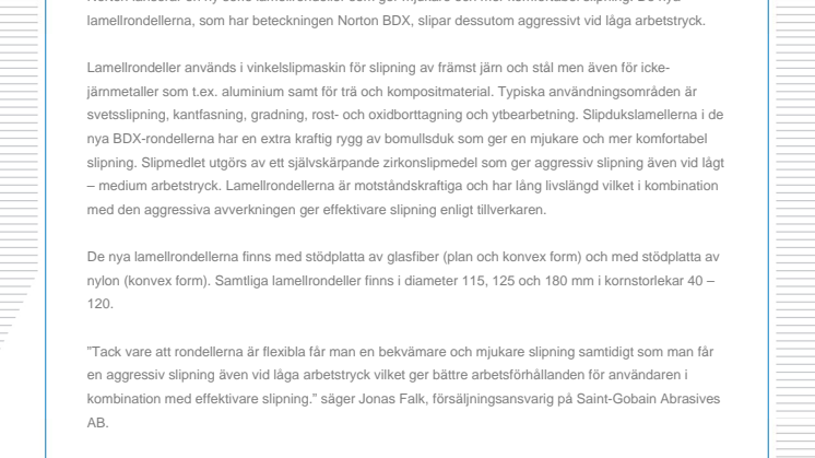 Nya lamellrondeller för mjuk och komfortabel slipning