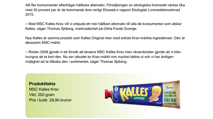 Nu blir Kalles Kaviar Krav- och MSC-märkt