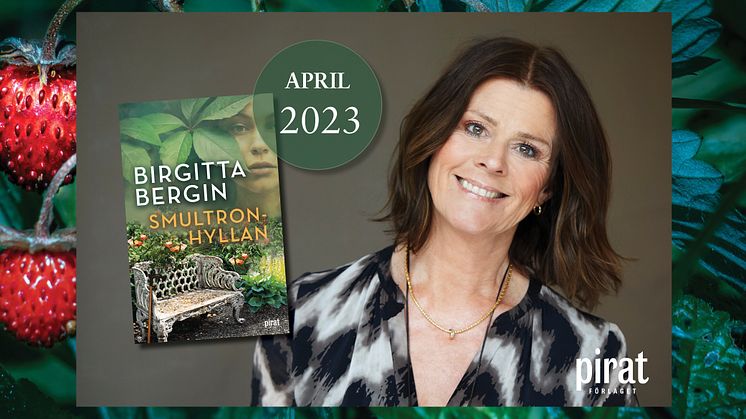 Birgitta Bergin om nya romanen Smultronhyllan