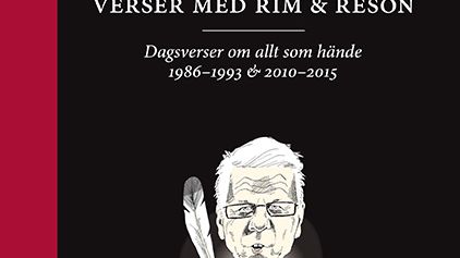 Ny bok: Hundra verser med rim och reson - dagsverser med allt som hände 1986-1993 & 2010-2015