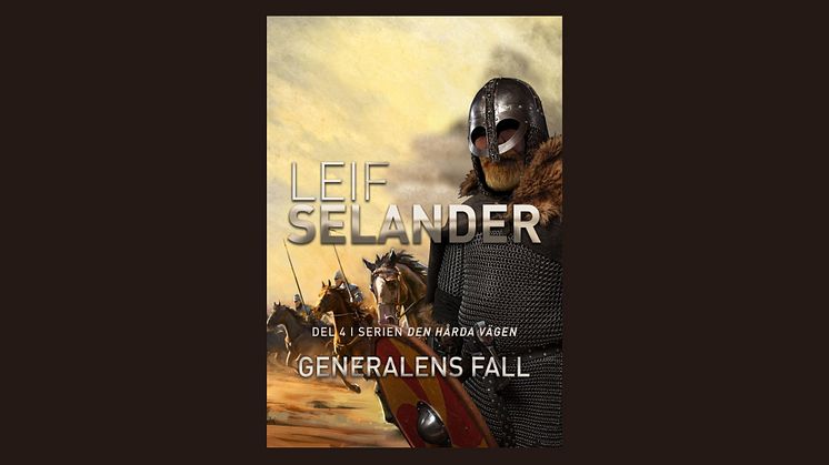Leif Selander skildrar vikingarnas möte med romarriket i boken "Generalens fall"