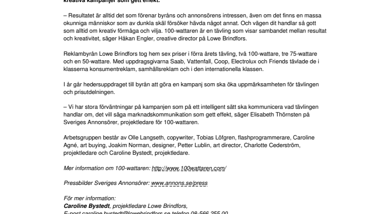 Lowe Brindfors gör årets 100-wattskampanj