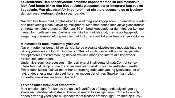 Med Siemens nye glassdraftAir-emhætte får du et helt nyt elegant design.