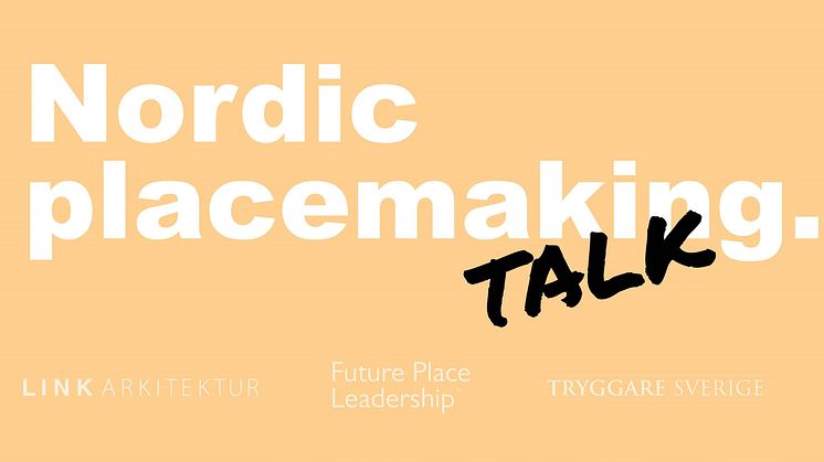 Webinar: Nordic Placemaking 