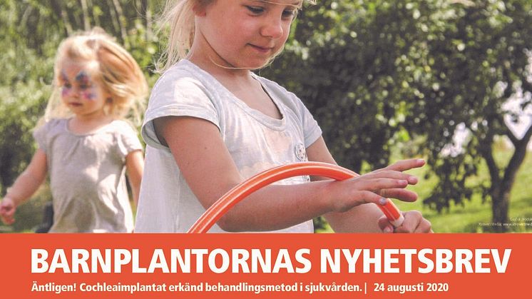 BARNPLANTORNAS NYHETSBREV den 24 augusti 2020 - CI erkänd behandlingsmetod i sjukvården