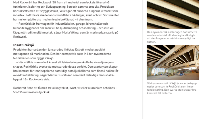 Isolering och ljudabsorbent i en och samma produkt