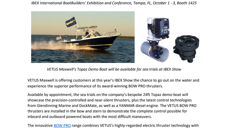 Experience Award-Winning VETUS Maxwell BOW PRO Boosted Proportional Thrusters at IBEX - Thrusters Designed with Outboard Powered Boats in Mind