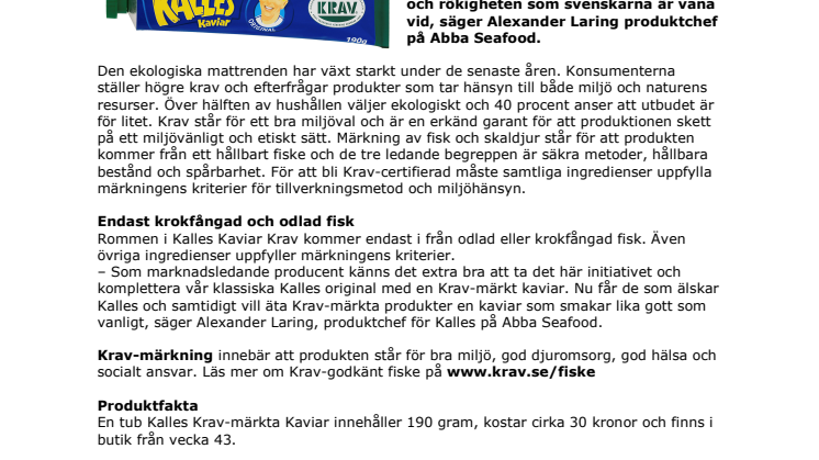 Kalles först med Krav-kaviar