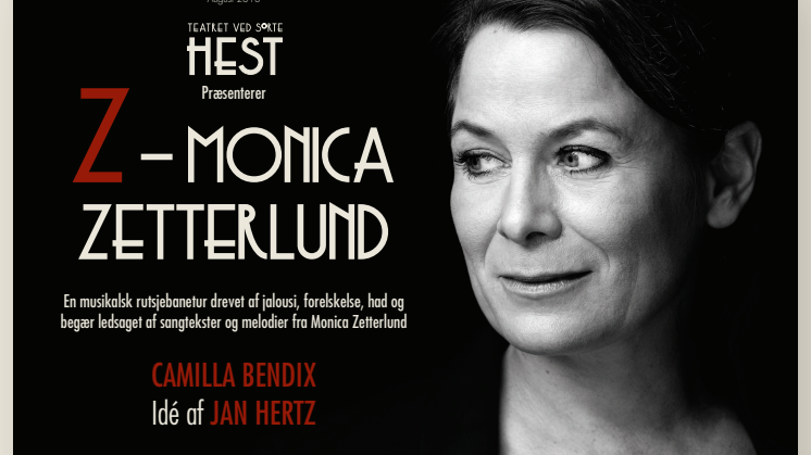 Teatret ved Sorte Hest præsenterer Z - Monica Zetterlund