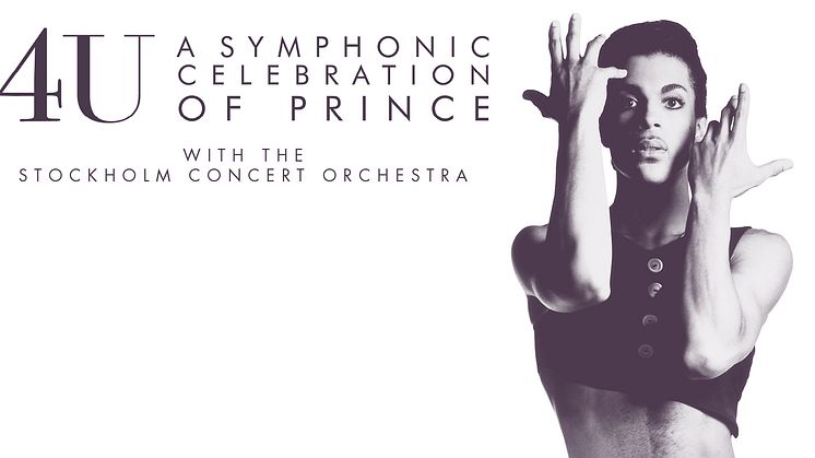 4U: A SYMPHONIC CELEBRATION OF PRINCE TILL SVERIGE OCH MALMÖ ARENA! 