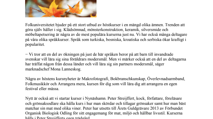 Trender höstens kurser 2013