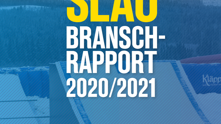 SLAO:s branschrapport 2020/2021: Starkt resultat för svenska skidanläggningar trots utmanande år