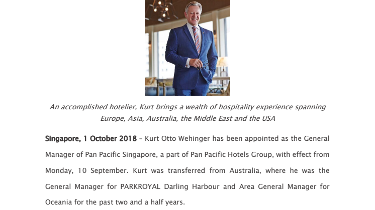Kurt Otto Wehinger appointed General Manager of Pan Pacific Singapore 