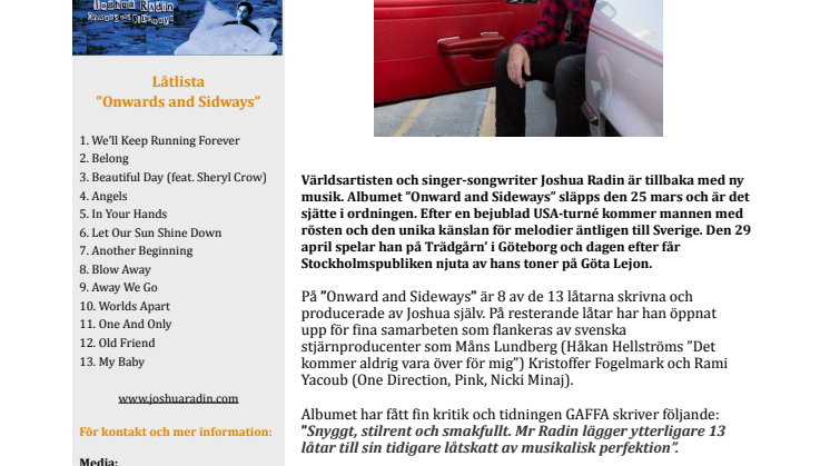 Joshua Radin släpper nytt album - ”Onwards and Sideways” idag och kommer till Sverige för spelningar under våren.