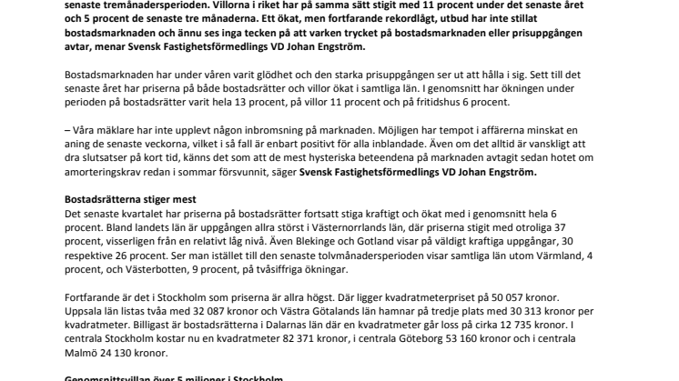 Kommentar till Svensk Mäklarstatistik: Trycket på bostadsmarknaden håller i sig – priserna ökar i hela landet