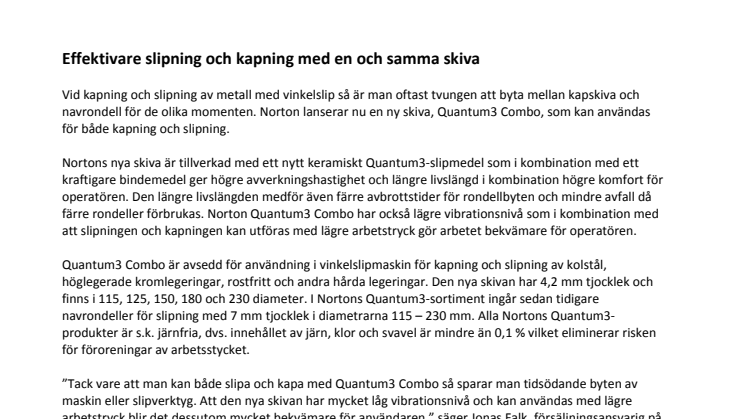 Effektivare slipning och kapning med en och samma skiva
