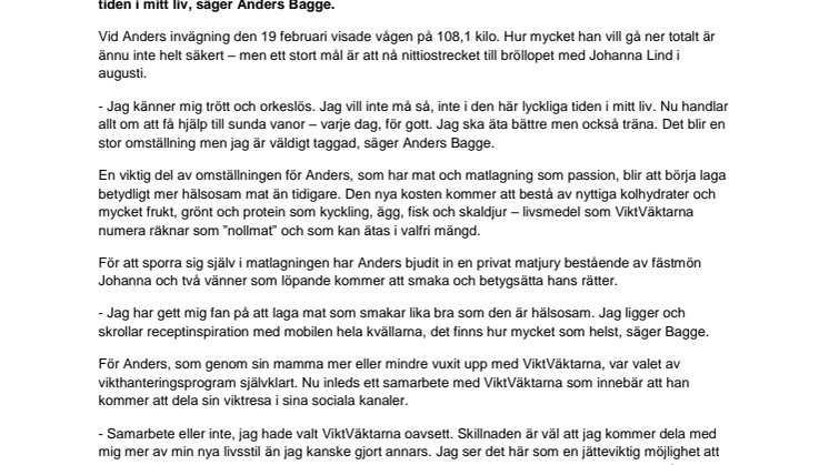 Anders Bagge ska tappa 20 kilo till bröllopet