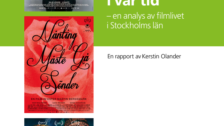 Berättelser i vår tid – en analys av filmlivet i Stockholms län