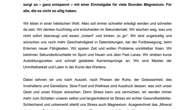 Für alle, die es nicht so eilig haben: Entschleunigte Magnesiumversorgung