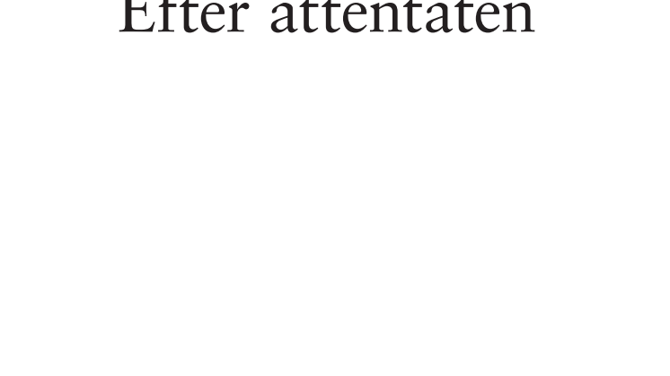 Utdrag från Christian Catomeris Efter Attentaten Leopard förlag 2017