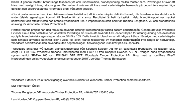 Cederträspån uppfyller brandkrav SP-Fire 105 i träfasad.