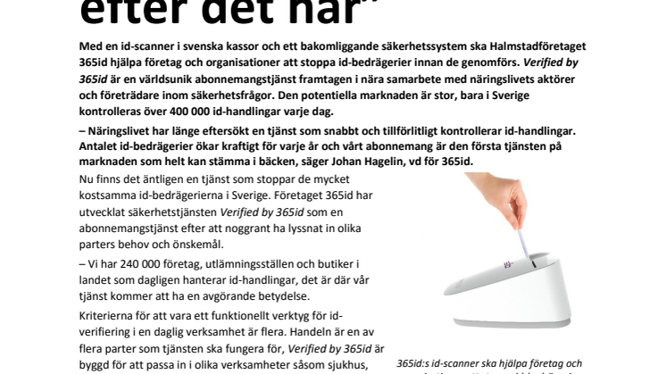 ”Handeln har längtat efter det här”