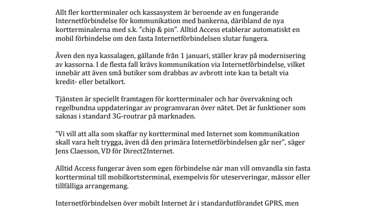Ny uppkopplingstjänst från Direct2Internet