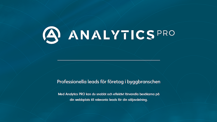 Läs mer och se filmen om Analytics PRO - tjänsten som både ger dig koll på de företag som besöker din hemsida - och vilka projekt de planerar.