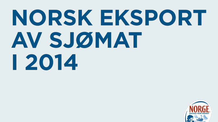 Hvordan gikk det med norsk sjømateksport i 2014?