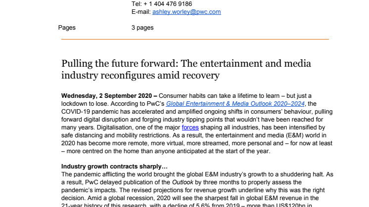 Pulling the future forward: The entertainment and media industry reconfigures amid recovery