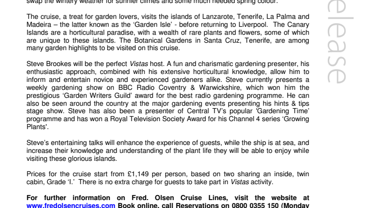 Last Chance to make a Spring getaway! Join BBC Gardening Expert, Steve Brookes,  on a Fred. Olsen Vistas Cruise to the Canaries 