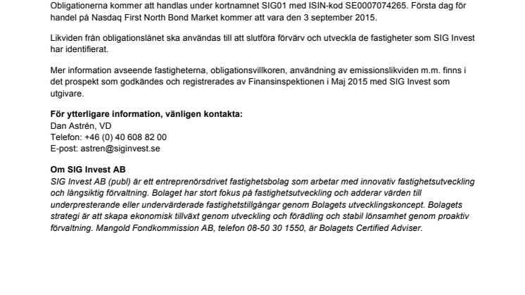 SIG Invests obligationserbjudande har fulltecknats