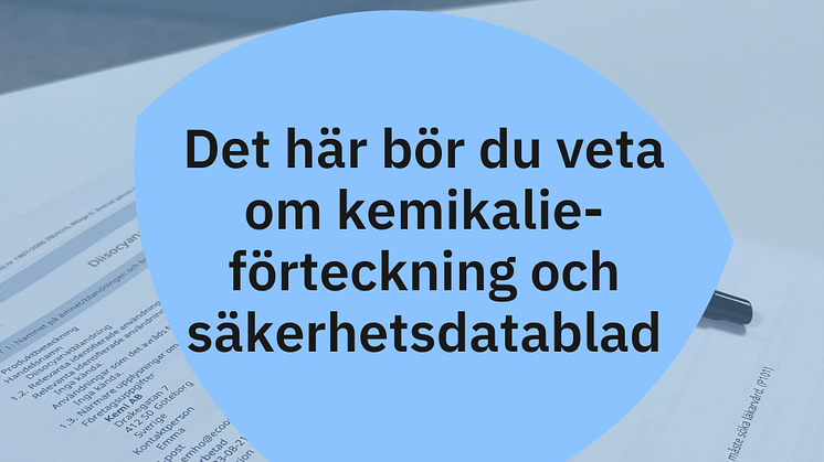 Webbinarium: Det här bör du veta om kemikalieförteckning och säkerhetsdatablad