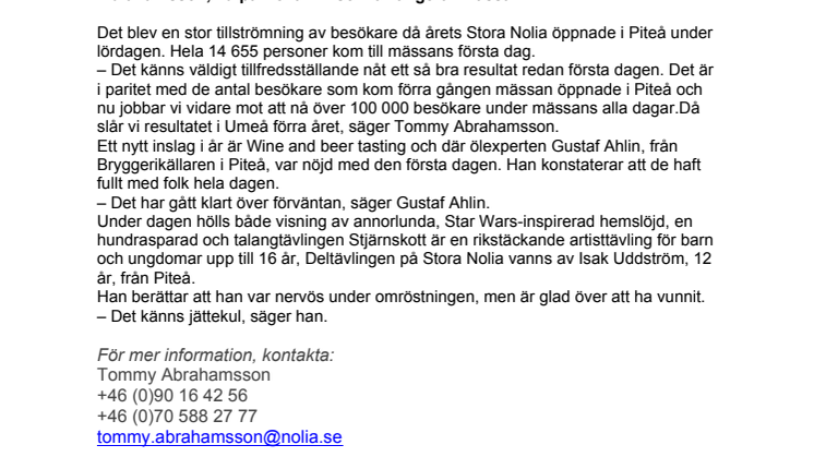 Storpublik under Stora Nolias första dag