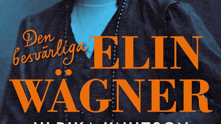 Den besvärliga Elin Wägner