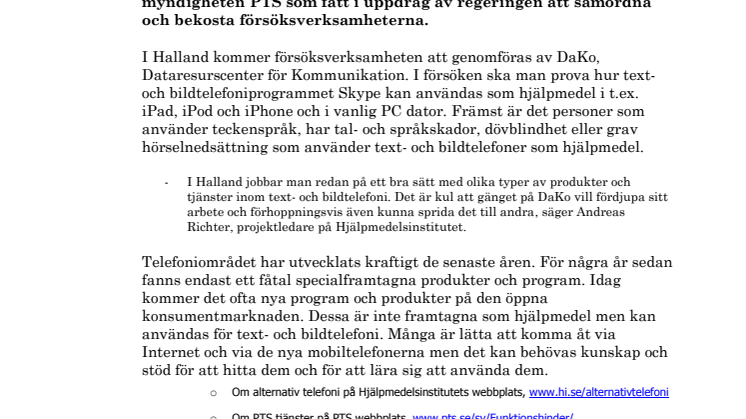 Halland blir försöksverksamhet för bättre bildtelefoni