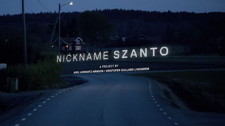 Kristofer Gullard Lindgren och Axel Lokrantz Månson - Nickname Szanto