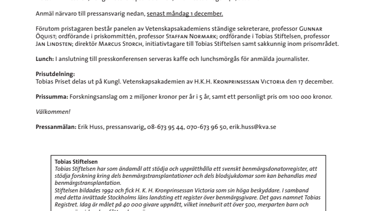 Tobias Priset - ett nytt vetenskapligt pris för forskning av betydelse för benmärgstransplantation - offentliggörs 2 december