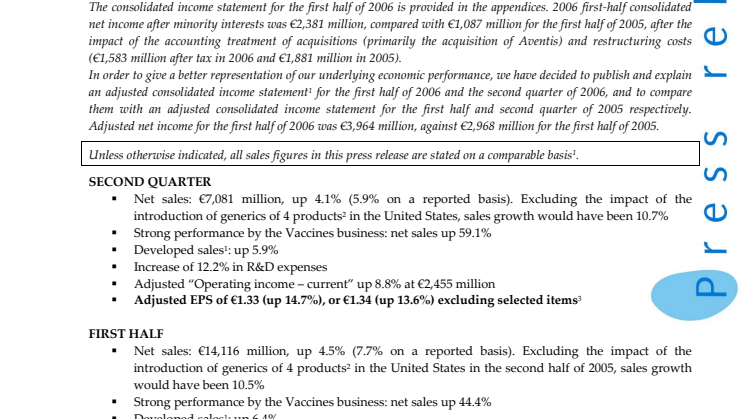 First half of 2006: Sales growth of 7.7% on a reported basis and 4.5% on a comparable basis1 Adjusted EPS1 growth of 32.9%, or 16.1% excluding selected items3