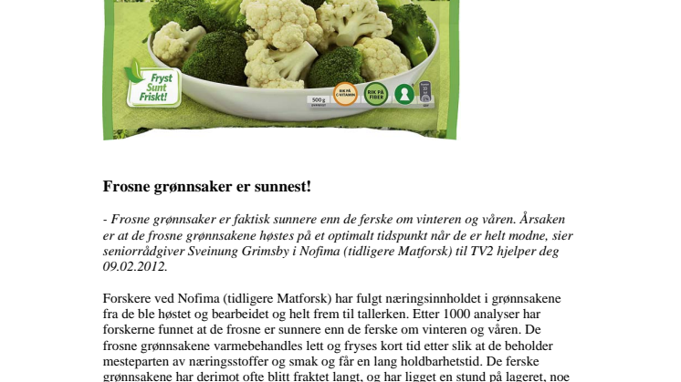 Frosne grønnsaker er sunnest!