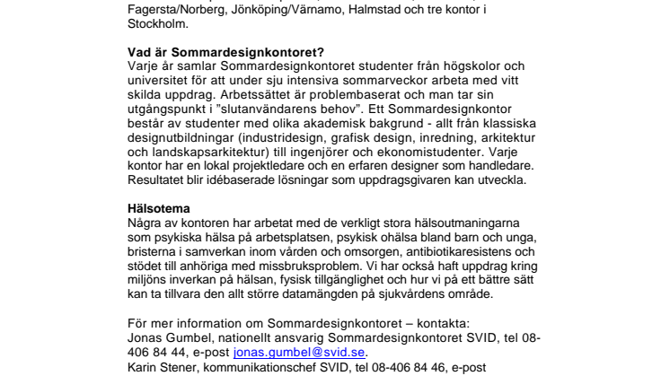Pressinbjudan: Slutpresentationer av Sommardesignkontoret 2012