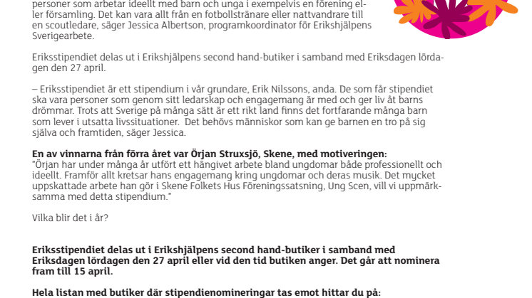 Eriksstipendiet - till eldsjälar som ger liv åt barns drömmar!