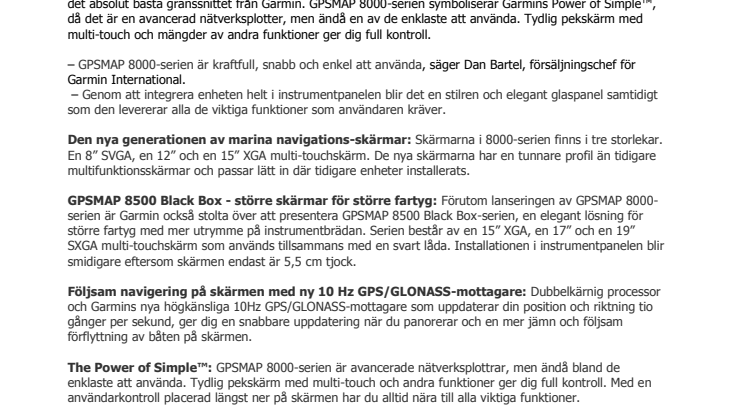 The Power of Simple: Garmin® GPSMAP 8000MFD och GPSMAP 8500 Black Box 