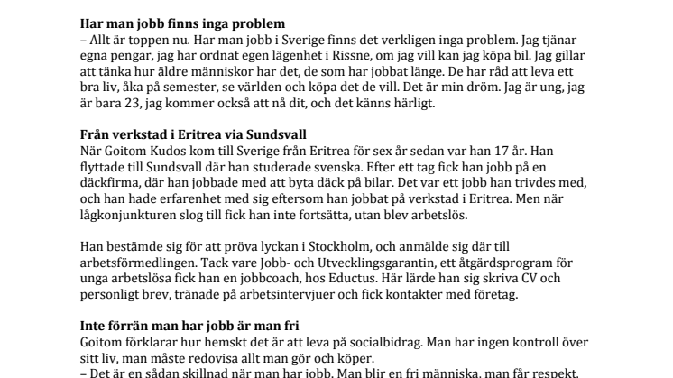 Ett jobb – bästa vägen till snabba cash
