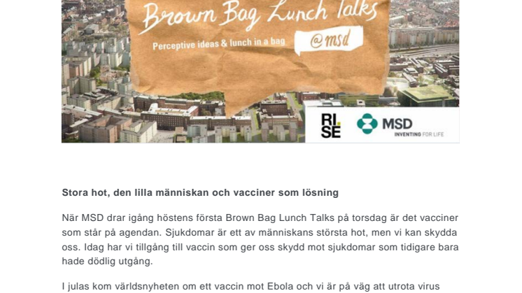 Stora hot, den lilla människan och vacciner som lösning