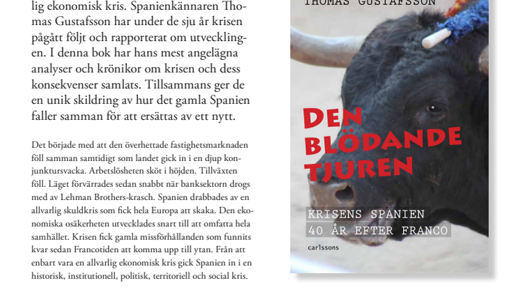Den blödande tjuren - Krisens Spanien 40 år efter Franco