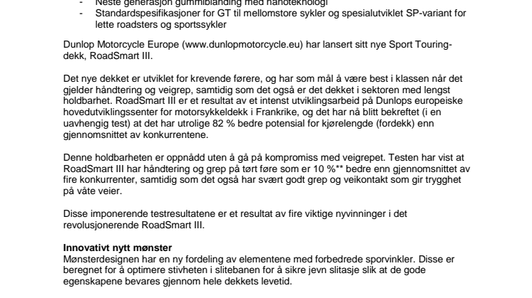 Dunlop Europe presenterer nye RoadSmart III touring-dekk – et dekk med mange nye, revolusjonerende teknologier 