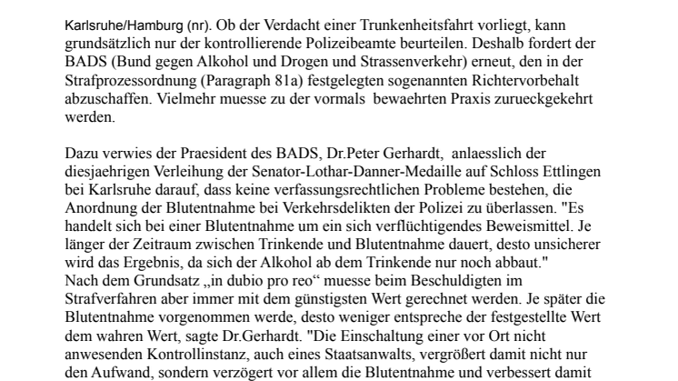 "Kein Richtervorbehalt bei Trunkenheitsfahrten!"