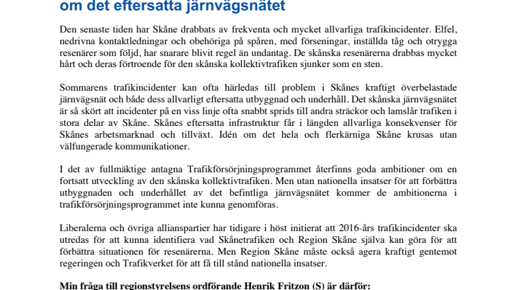 Liberalerna ställer S och MP till svars för tågkaoset